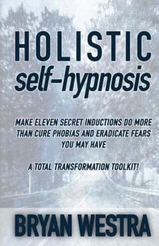 Holistic Self-Hypnosis