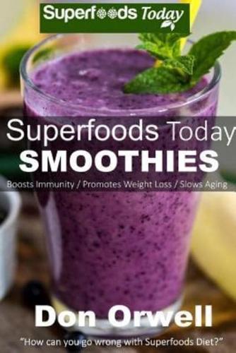 Superfoods Today Smoothies