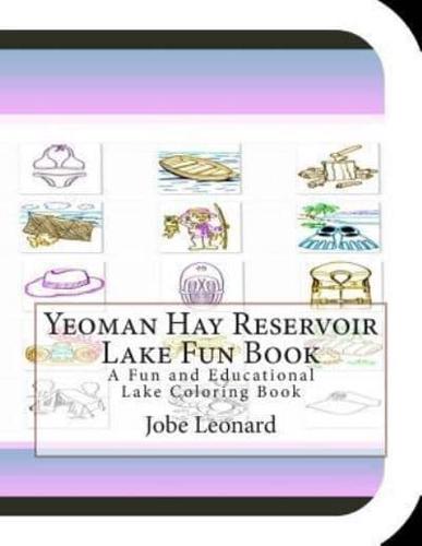 Yeoman Hay Reservoir Lake Fun Book