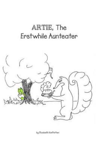 Artie, The Erstwhile Aunteater