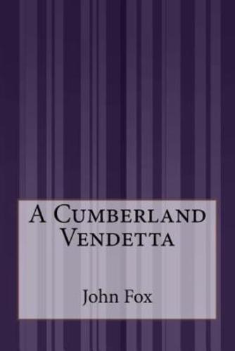 A Cumberland Vendetta