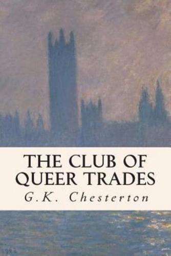 The Club of Queer Trades