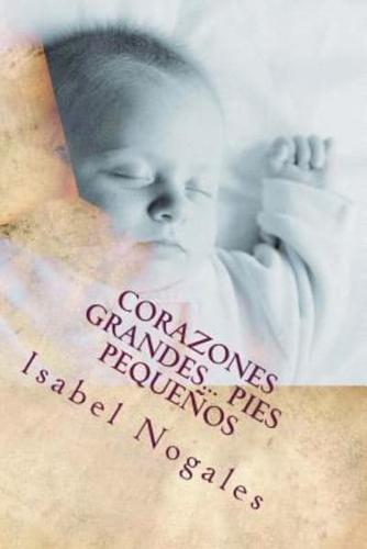 Corazones Grandes Pies Pequeños