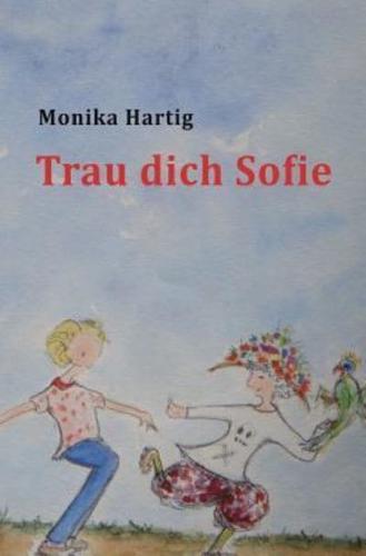 Trau Dich Sofie