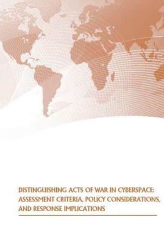 Distinguishing Acts of War in Cyberspace