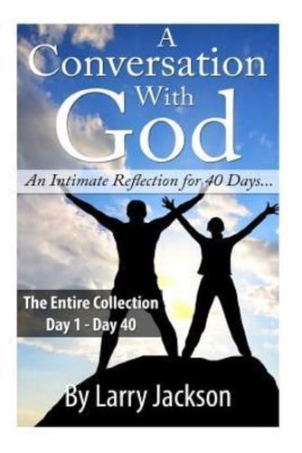 A Conversation With God - The Entire Collection