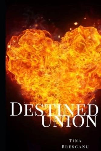 Destined Union