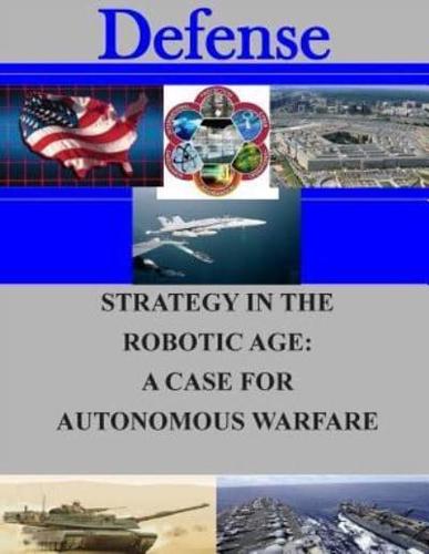 Strategy in the Robotic Age