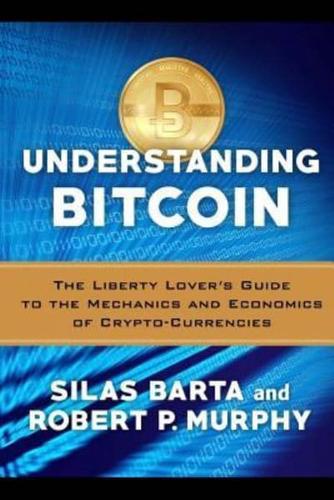 Understanding Bitcoin