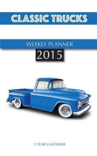 Classic Trucks Weekly Planner 2015