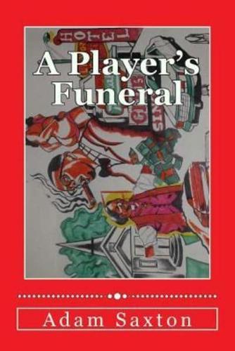 A Player's Funeral