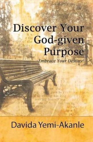 Discover Your God-Given Purpose
