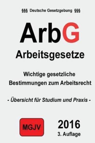 ArbG - Arbeitsgesetze