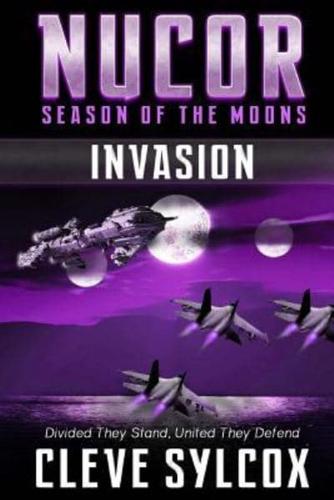 Nucor - Season of the Moons, Book One