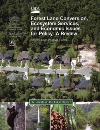 Forest-Land Conversion, Ecosystem Services, and Economic Issues for Policy