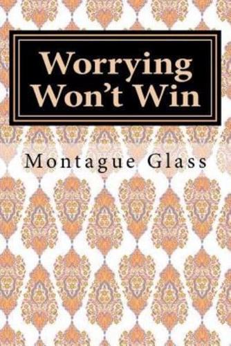 Worrying Won't Win