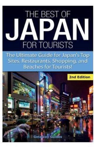 The Best of Japan for Tourists