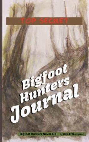 Bigfoot Hunters Journal