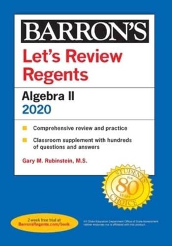 Let's Review Regents: Algebra II 2020