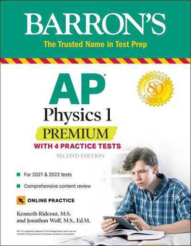 AP Physics. 1 Premium, With 4 Practice Tests