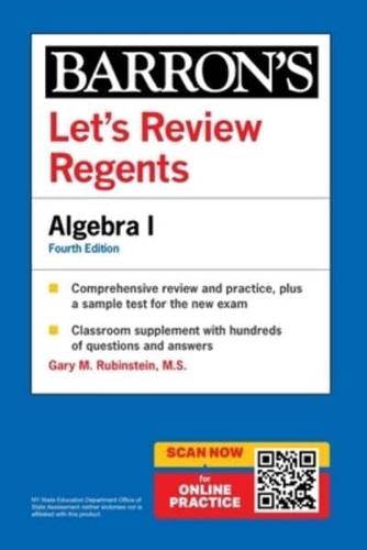 Let's Review Regents: Algebra I, Fourth Edition