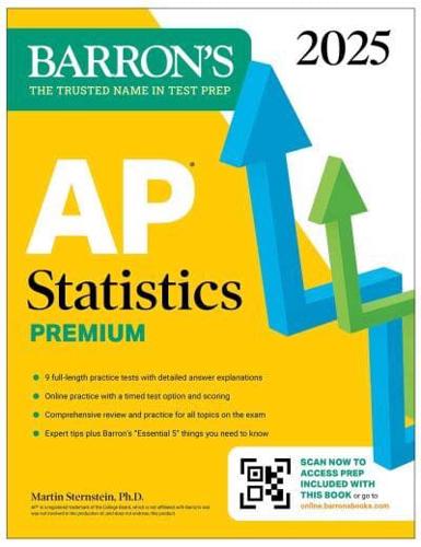 AP Statistics Premium, 2025: Prep Book With 9 Practice Tests + Comprehensive Review + Online Practice