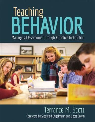 Teaching Behavior: Managing Classrooms Through Effective Instruction