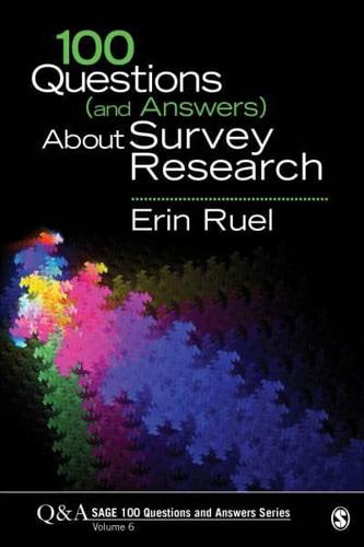 100 Questions (And Answers) About Survey Research