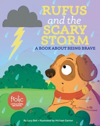 Rufus and the Scary Storm