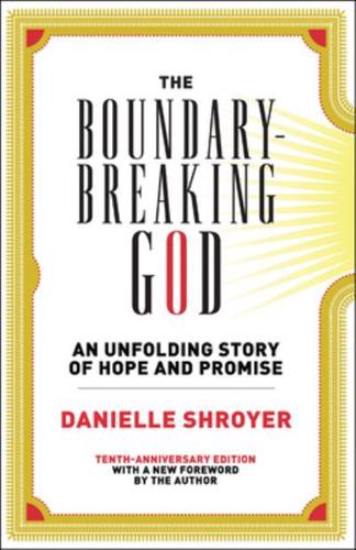 The Boundary-Breaking God