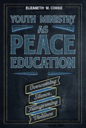 Youth Ministry as Peace Education
