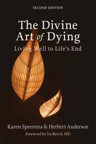 The Divine Art of Dying, Second Edition
