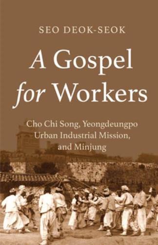A Gospel for Workers