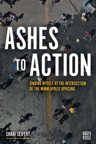 Ashes to Action