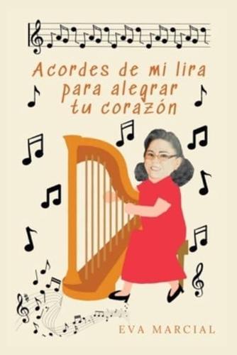 Acordes De Mi Lira Para Alegrar Tu Corazón