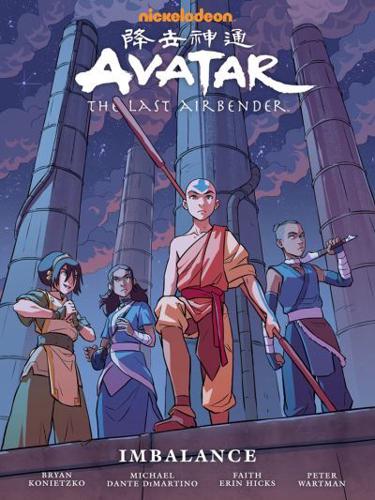 Avatar, the Last Airbender. Imbalance