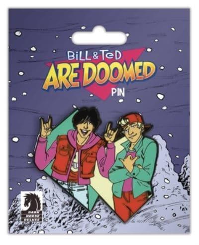 Bill and Ted Are Doomed Pin