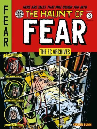 The Ec Archives: The Haunt Of Fear Volume 3