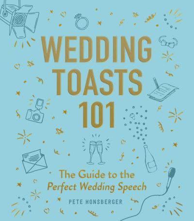 Wedding Toasts 101
