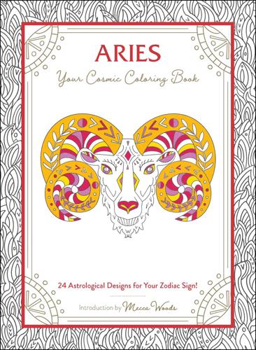 Aries: Your Cosmic Coloring Book
