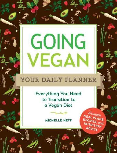 Going Vegan, Your Daily Planner