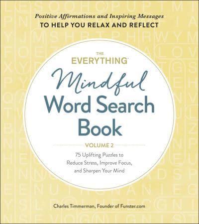 The Everything Mindful Word Search Book, Volume 2