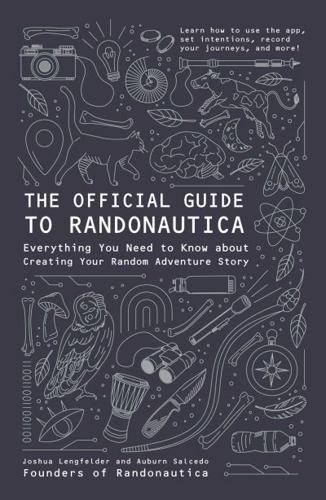 The Official Guide to Randonautica