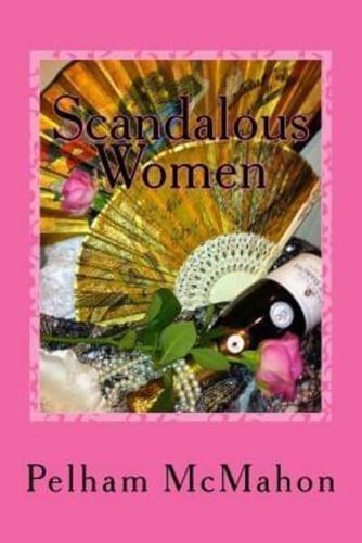 Scandalous Women