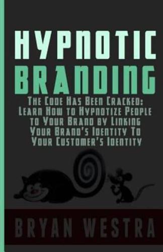 Hypnotic Branding