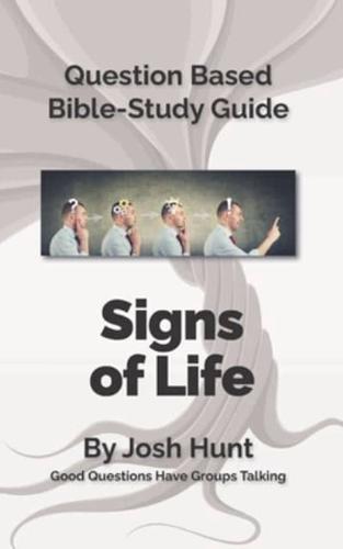 Bible Study Guides -- Signs of Life