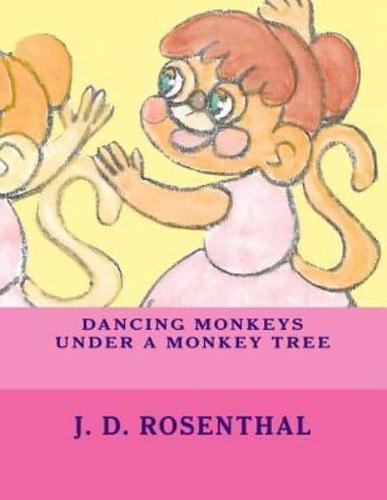 Dancing Monkeys Under a Monkey Tree
