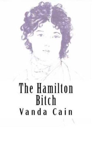 The Hamilton Bitch