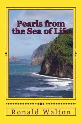 Pearls from the Sea of Life