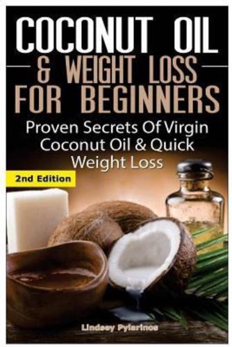 Coconut Oil & Weight Loss for Beginners